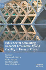 Title: Public Sector Accounting, Financial Accountability and Viability in Times of Crisis, Author: Giovanna Dabbicco