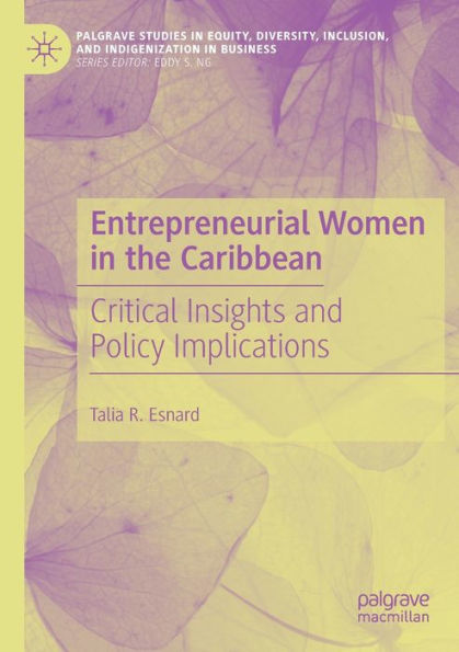 Entrepreneurial Women the Caribbean: Critical Insights and Policy Implications