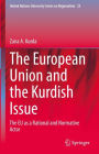 The European Union and the Kurdish Issue: The EU as a Rational and Normative Actor