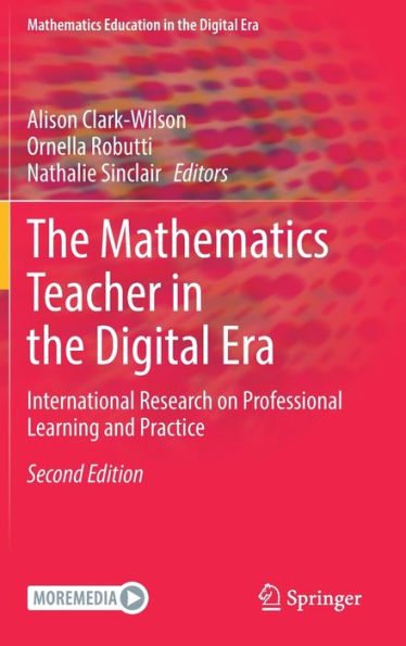 the Mathematics Teacher Digital Era: International Research on Professional Learning and Practice