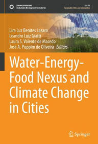 Title: Water-Energy-Food Nexus and Climate Change in Cities, Author: Lira Luz Benites Lazaro