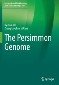 Title: The Persimmon Genome, Author: Ryutaro Tao