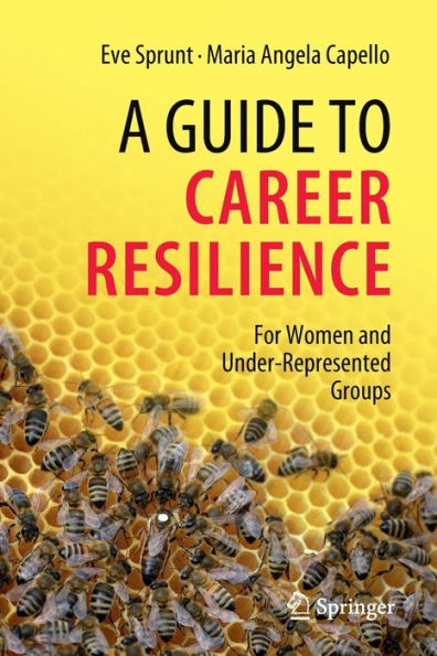 A Guide to Career Resilience: For Women and Under-Represented Groups