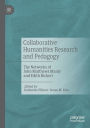 Collaborative Humanities Research and Pedagogy: The Networks of John Matthews Manly and Edith Rickert