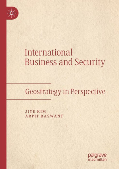 International Business and Security: Geostrategy Perspective