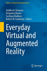 Title: Everyday Virtual and Augmented Reality, Author: Adalberto Simeone