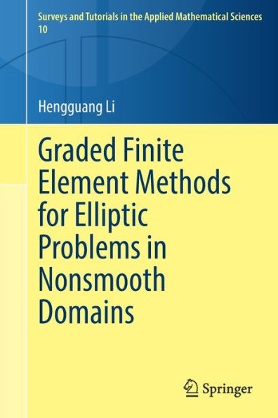 Graded Finite Element Methods for Elliptic Problems Nonsmooth Domains