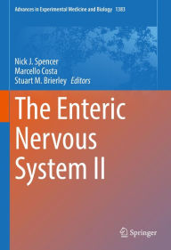 Title: The Enteric Nervous System II, Author: Nick J. Spencer