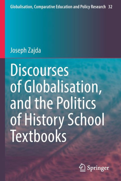 Discourses of Globalisation, and the Politics History School Textbooks