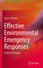 Effective Environmental Emergency Responses: A Holistic Response