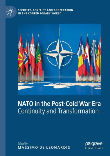 NATO the Post-Cold War Era: Continuity and Transformation