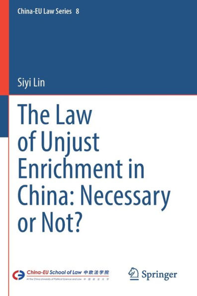 The Law of Unjust Enrichment China: Necessary or Not?