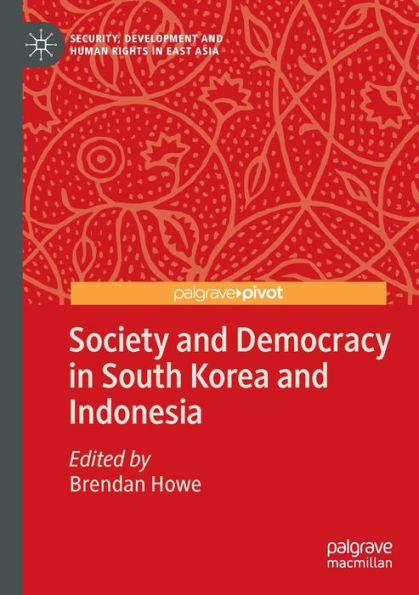 Society and Democracy South Korea Indonesia