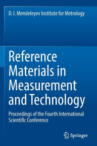 Title: Reference Materials in Measurement and Technology: Proceedings of the Fourth International Scientific Conference, Author: Sergey V. Medvedevskikh