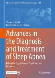 Title: Advances in the Diagnosis and Treatment of Sleep Apnea: Filling the Gap Between Physicians and Engineers, Author: Thomas Penzel