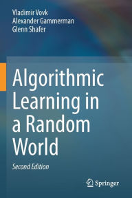 Title: Algorithmic Learning in a Random World, Author: Vladimir Vovk