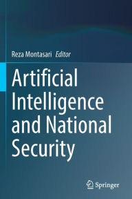 Title: Artificial Intelligence and National Security, Author: Reza Montasari