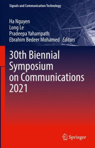 Title: 30th Biennial Symposium on Communications 2021, Author: Ha Nguyen