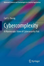 Cybercomplexity: A Macroscopic View of Cybersecurity Risk