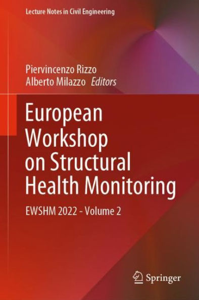 European Workshop on Structural Health Monitoring: EWSHM 2022 - Volume 2