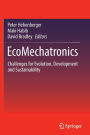 EcoMechatronics: Challenges for Evolution, Development and Sustainability