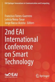 Title: 2nd EAI International Conference on Smart Technology, Author: Francisco Torres-Guerrero