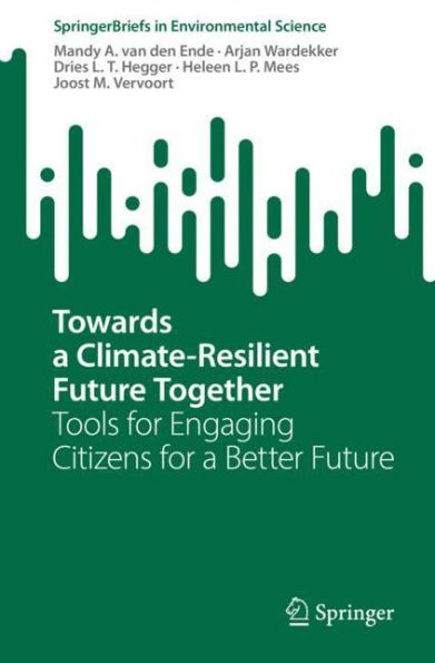 Towards a Climate-Resilient Future Together: Tools for Engaging Citizens Better