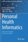 Personal Health Informatics: Patient Participation in Precision Health