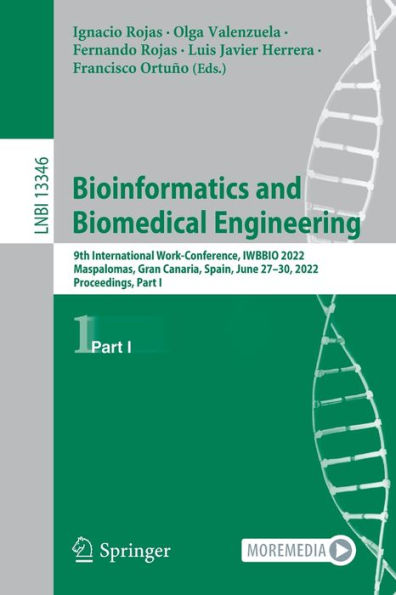 Bioinformatics and Biomedical Engineering: 9th International Work-Conference, IWBBIO 2022, Maspalomas, Gran Canaria, Spain, June 27-30, Proceedings, Part I