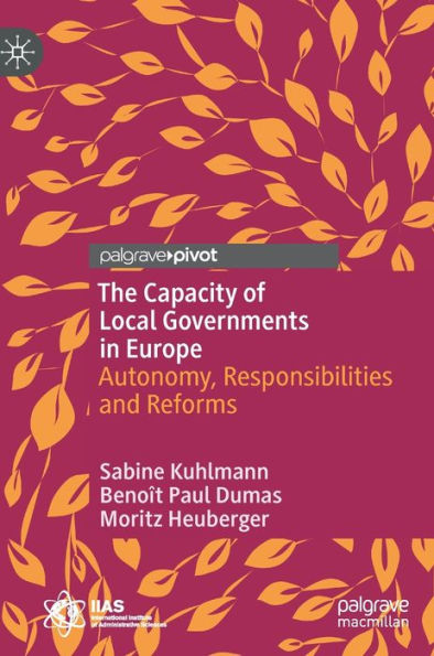 The Capacity of Local Governments Europe: Autonomy, Responsibilities and Reforms