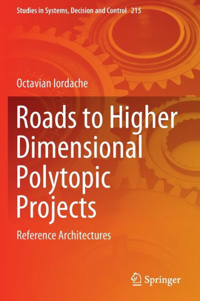 Roads to Higher Dimensional Polytopic Projects: Reference Architectures