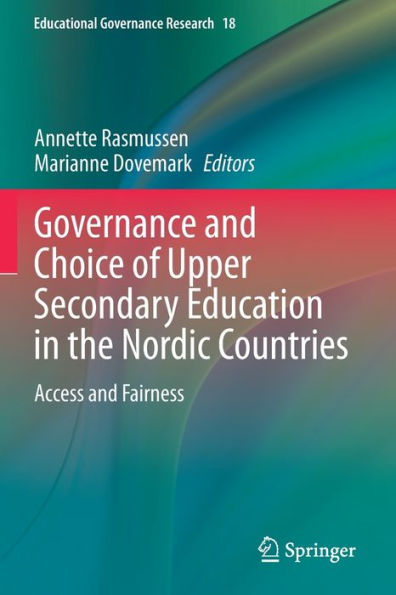 Governance and Choice of Upper Secondary Education the Nordic Countries: Access Fairness