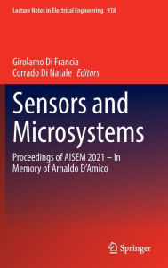 Title: Sensors and Microsystems: Proceedings of AISEM 2021 - In Memory of Arnaldo D'Amico, Author: Girolamo Di Francia