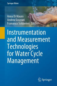 Title: Instrumentation and Measurement Technologies for Water Cycle Management, Author: Anna Di Mauro