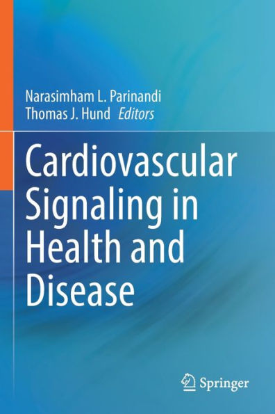 Cardiovascular Signaling Health and Disease