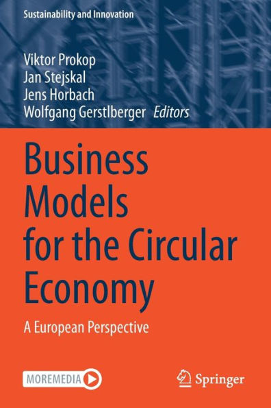 Business Models for the Circular Economy: A European Perspective