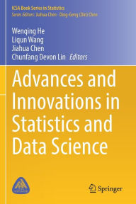 Title: Advances and Innovations in Statistics and Data Science, Author: Wenqing He