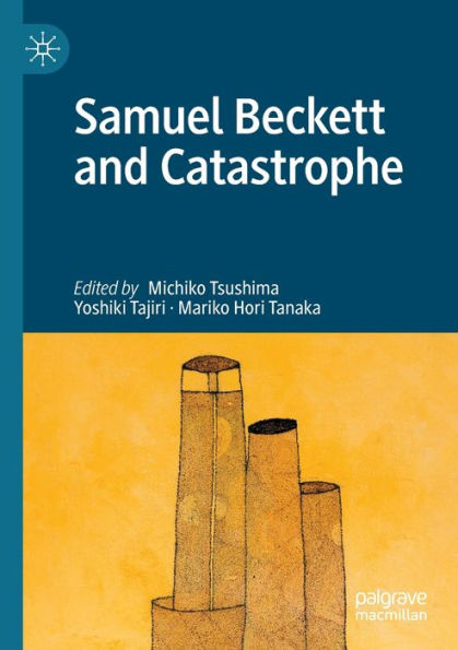 Samuel Beckett and Catastrophe