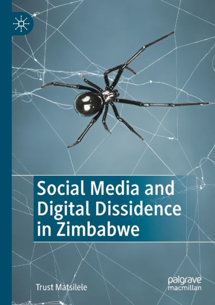 Social Media and Digital Dissidence Zimbabwe