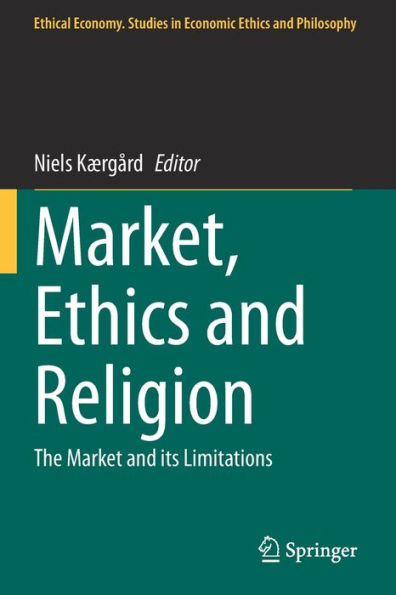 Market, Ethics and Religion: The Market its Limitations
