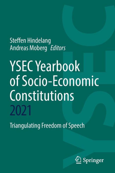 YSEC Yearbook of Socio-Economic Constitutions 2021: Triangulating Freedom Speech