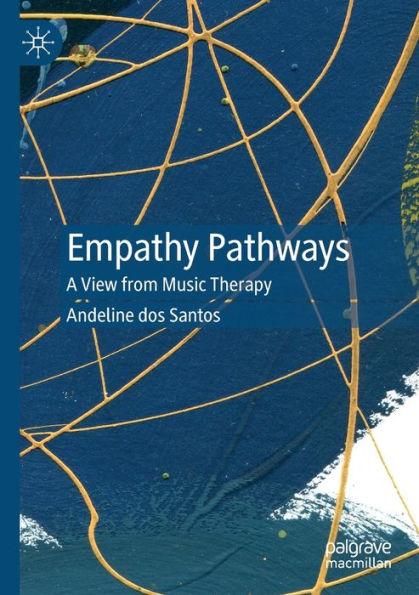 Empathy Pathways: A View from Music Therapy