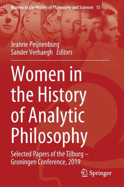 Women the History of Analytic Philosophy: Selected Papers Tilburg - Groningen Conference, 2019