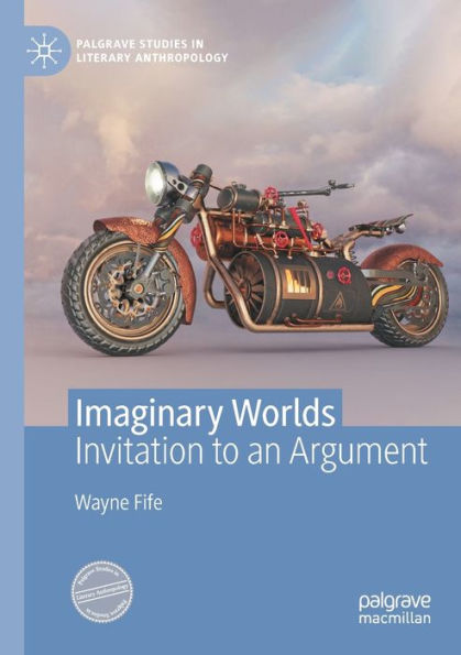 Imaginary Worlds: Invitation to an Argument