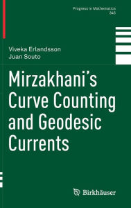 Title: Mirzakhani's Curve Counting and Geodesic Currents, Author: Viveka Erlandsson