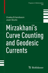 Title: Mirzakhani's Curve Counting and Geodesic Currents, Author: Viveka Erlandsson