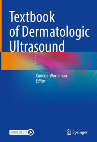 Downloading ebooks to ipad 2 Textbook of Dermatologic Ultrasound ePub RTF DJVU by Ximena Wortsman, Ximena Wortsman (English literature) 9783031087356