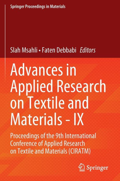 Advances Applied Research on Textile and Materials - IX: Proceedings of the 9th International Conference (CIRATM)