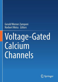 Title: Voltage-Gated Calcium Channels, Author: Gerald Werner Zamponi