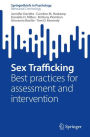 Sex Trafficking: Best practices for assessment and intervention